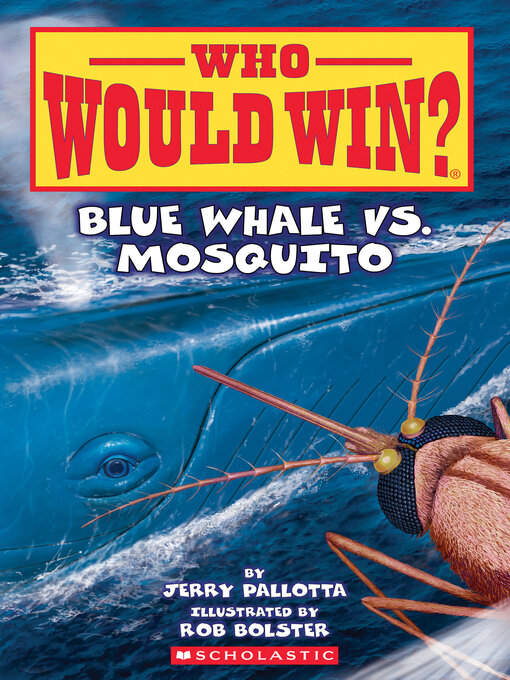 Title details for Blue Whale vs. Mosquito by Jerry Pallotta - Available